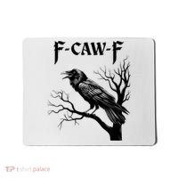 Black Crow, F-Caw-F Black Bird Mousepad thumb 0