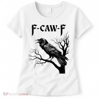 Black Crow, F-Caw-F Black Bird Women's T-Shirt