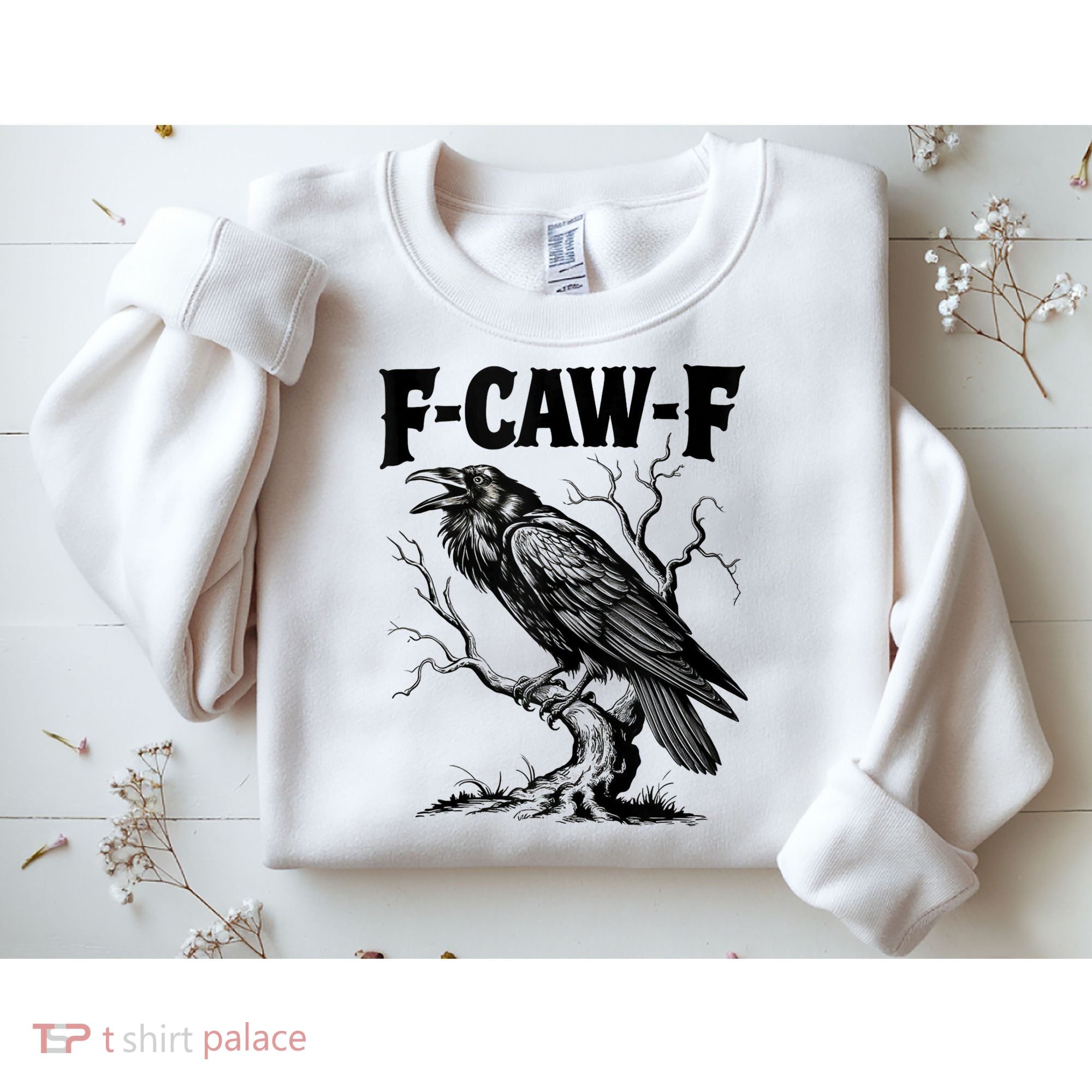 Black Crow, F-Caw-F Funny Black Bird Lover Sweatshirt