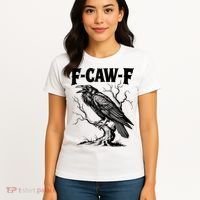 Black Crow, F-Caw-F Funny Black Bird Lover Women's T-Shirt thumb 4