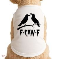 Black Crow, F-Caw-F Funny Black Bird Lover Doggie Tank thumb 0
