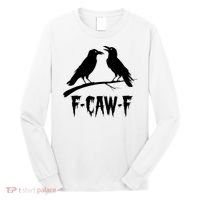 Black Crow, F-Caw-F Funny Black Bird Lover Long Sleeve Shirt thumb 0