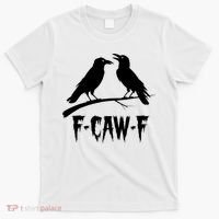 Black Crow, F-Caw-F Funny Black Bird Lover T-Shirt thumb 0