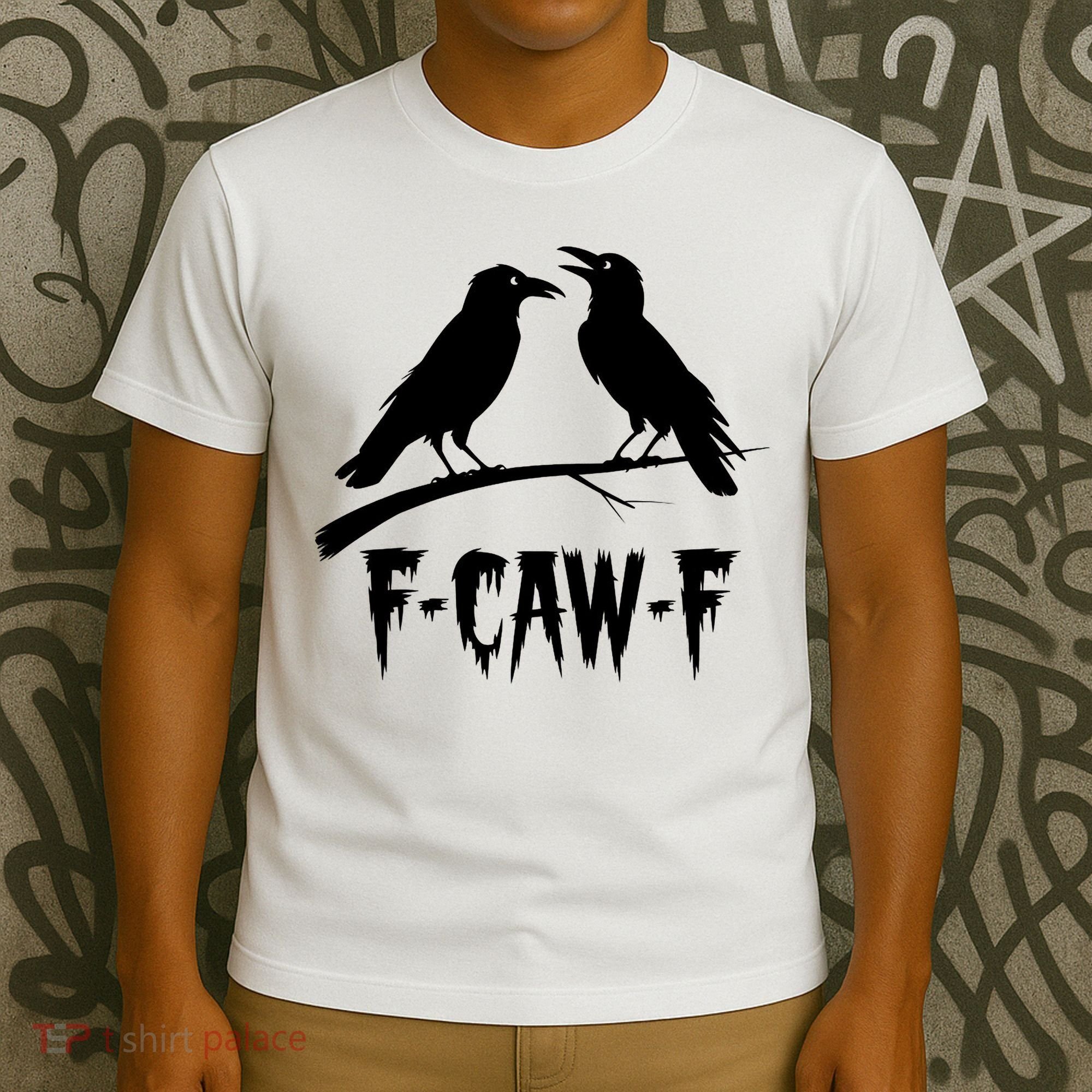 Black Crow, F-Caw-F Funny Black Bird Lover T-Shirt