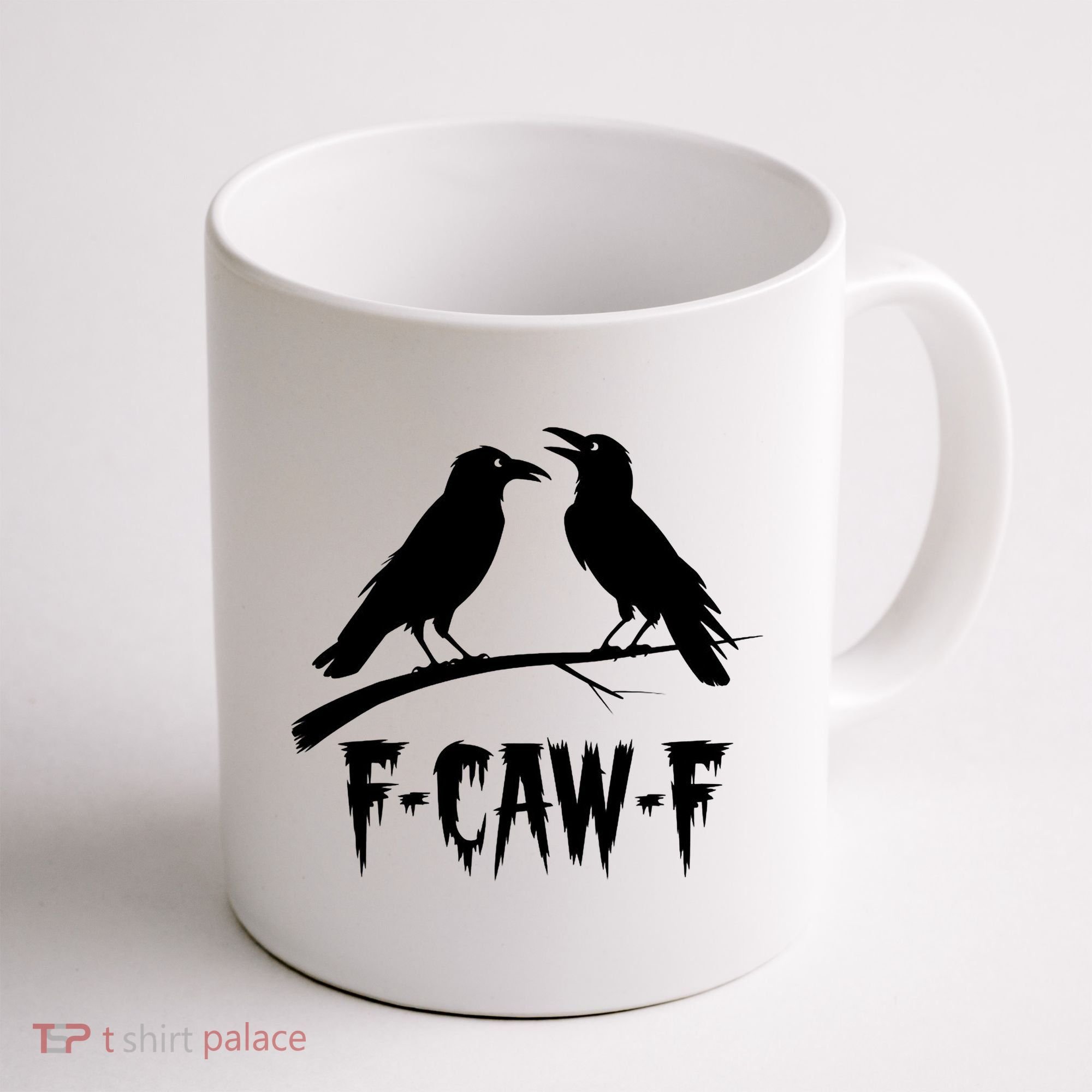 Black Crow, F-Caw-F Funny Black Bird Lover Coffee Mug