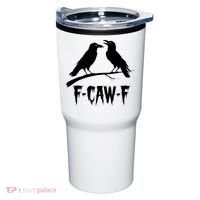 Black Crow, F-Caw-F Funny Black Bird Lover Tumbler thumb 0