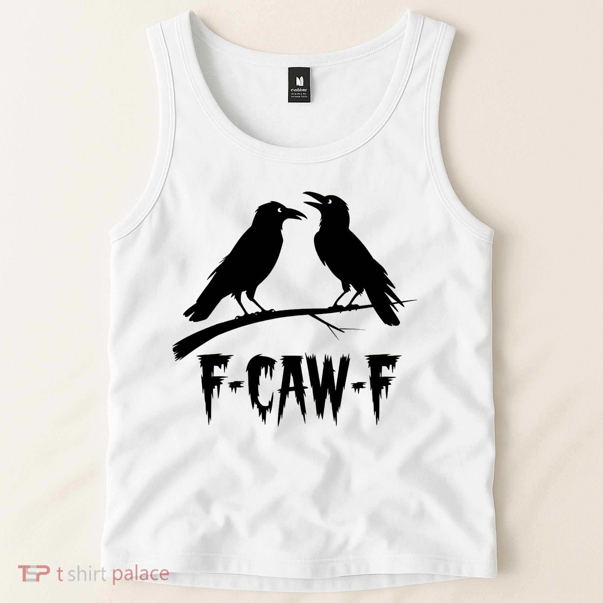 Black Crow, F-Caw-F Funny Black Bird Lover Tank Top