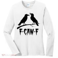 Black Crow, F-Caw-F Funny Black Bird Lover Women's Long Sleeve Shirt thumb 0