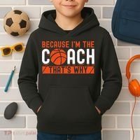 Basketball Coach Game Because I'm The Coach That's Why Kids Hoodie thumb 2
