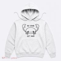 Be Crab Get Mad Hoodie thumb 0