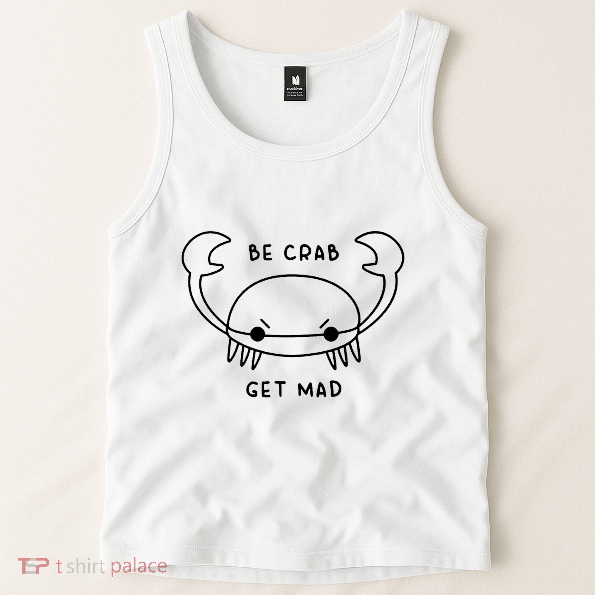 Be Crab Get Mad Tank Top
