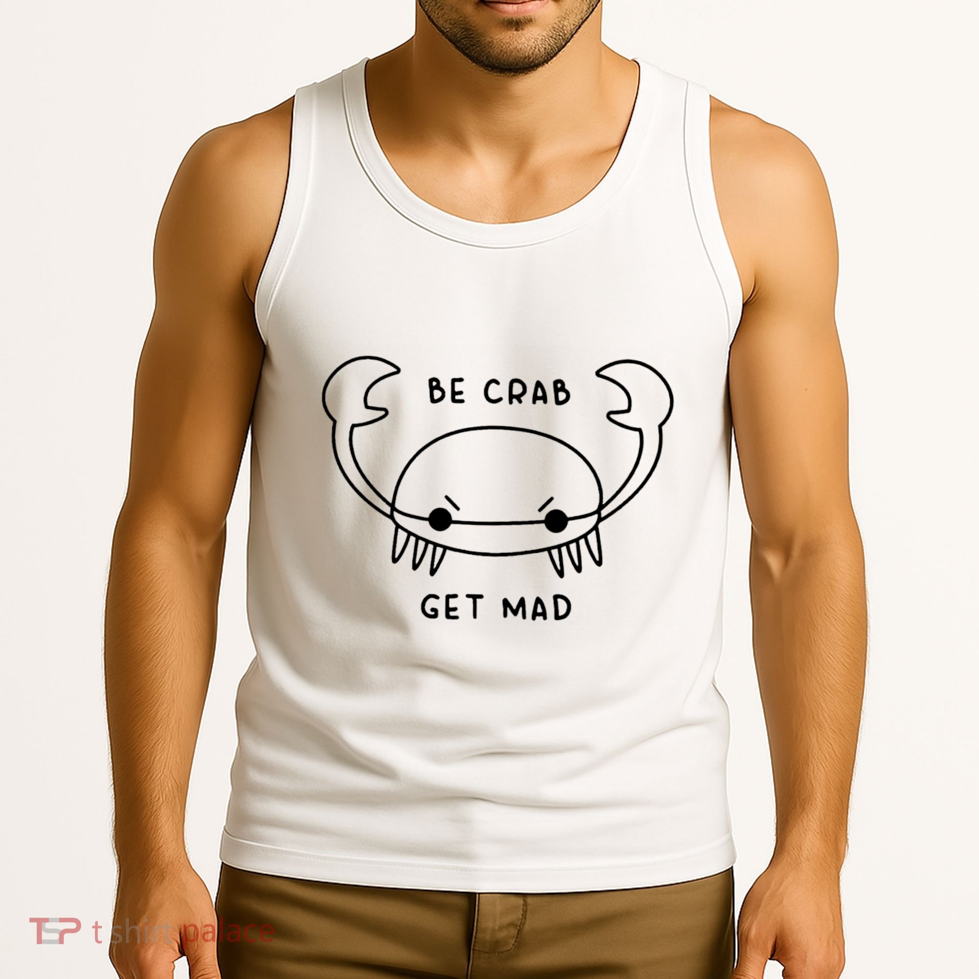 Be Crab Get Mad Tank Top