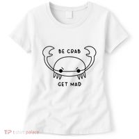 Be Crab Get Mad Women's T-Shirt thumb 0