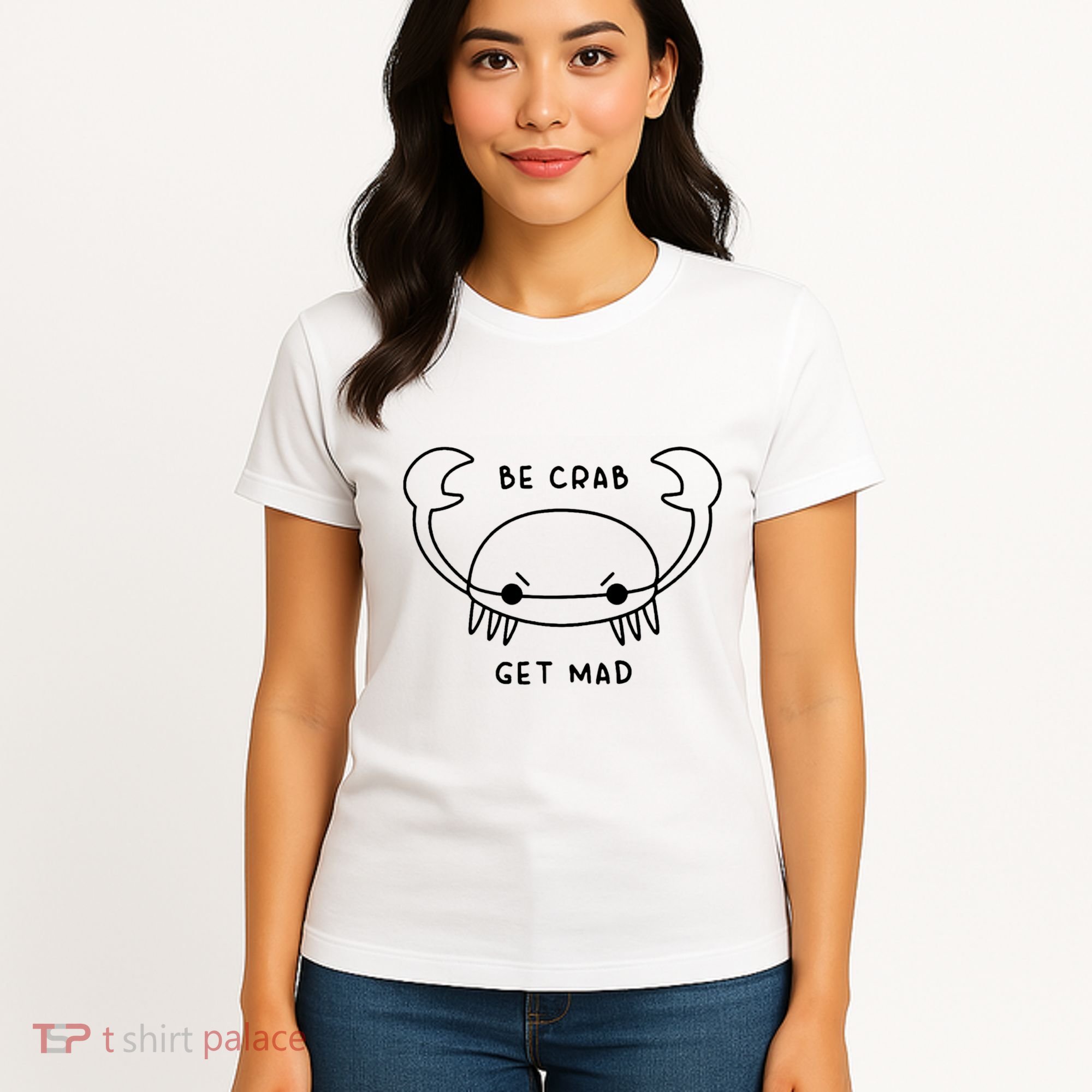 Be Crab Get Mad Women's T-Shirt