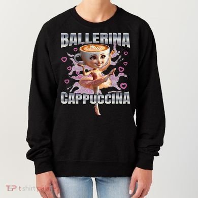 Ballerina Cappuccino Gift Women's Sweatshirt