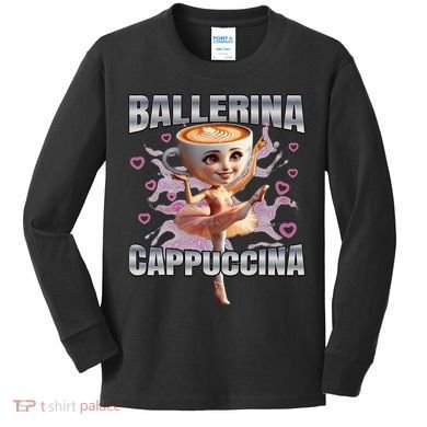 Ballerina Cappuccino Gift Kids Long Sleeve Shirt
