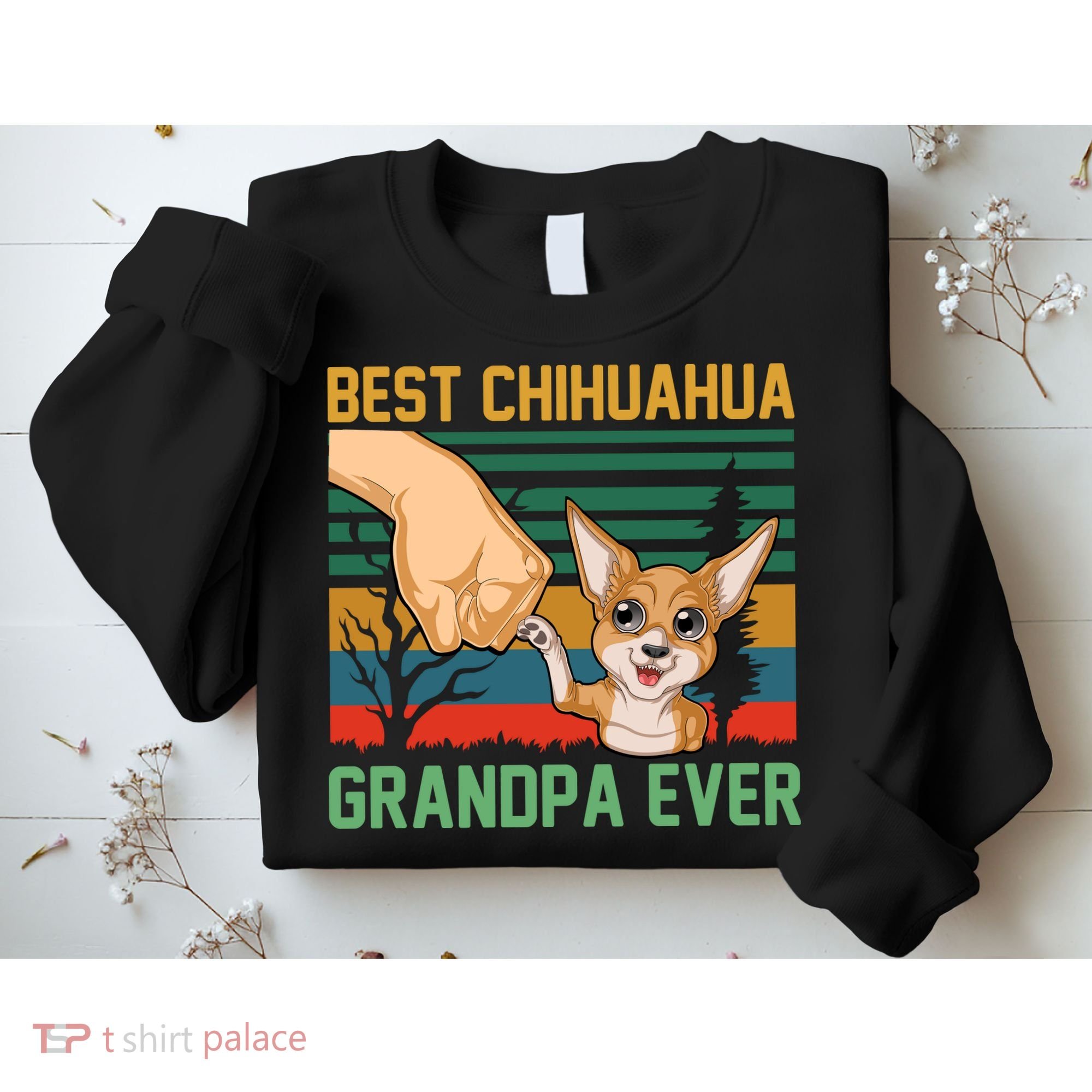 Best Chihuahua Grandpa Ever Sweatshirt