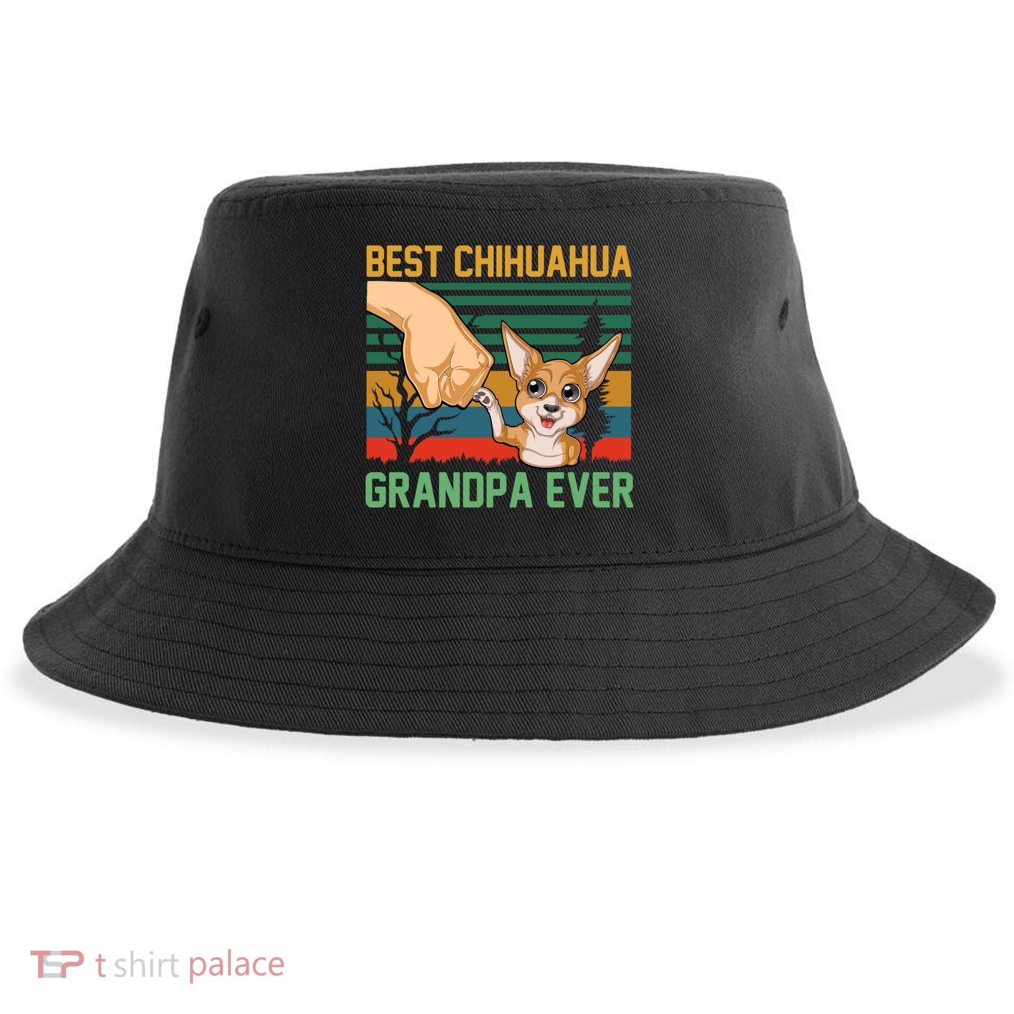 Best Chihuahua Grandpa Ever Sustainable Bucket Hat