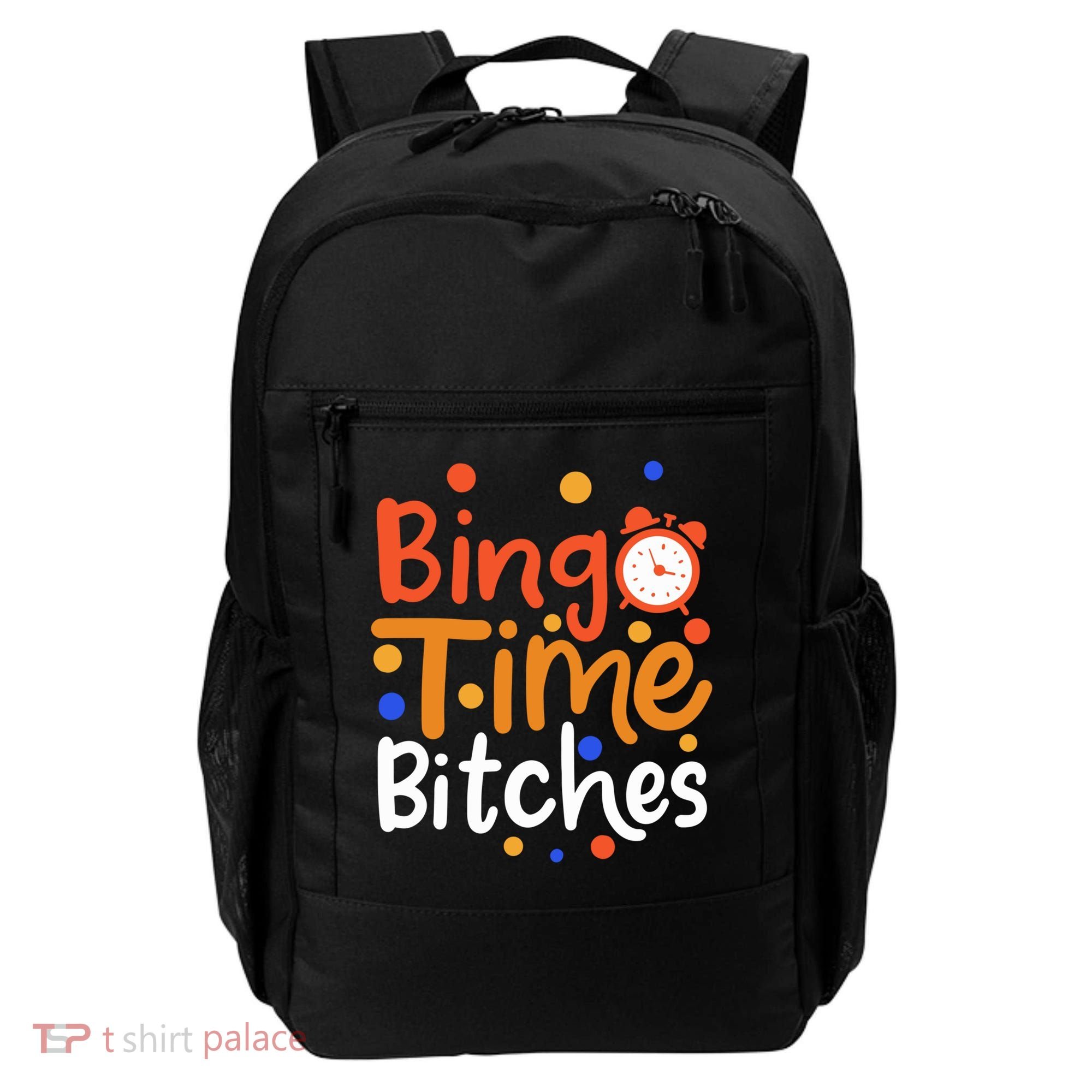 Bingo Cards Game Bingo Time Bitches Gift Backpack