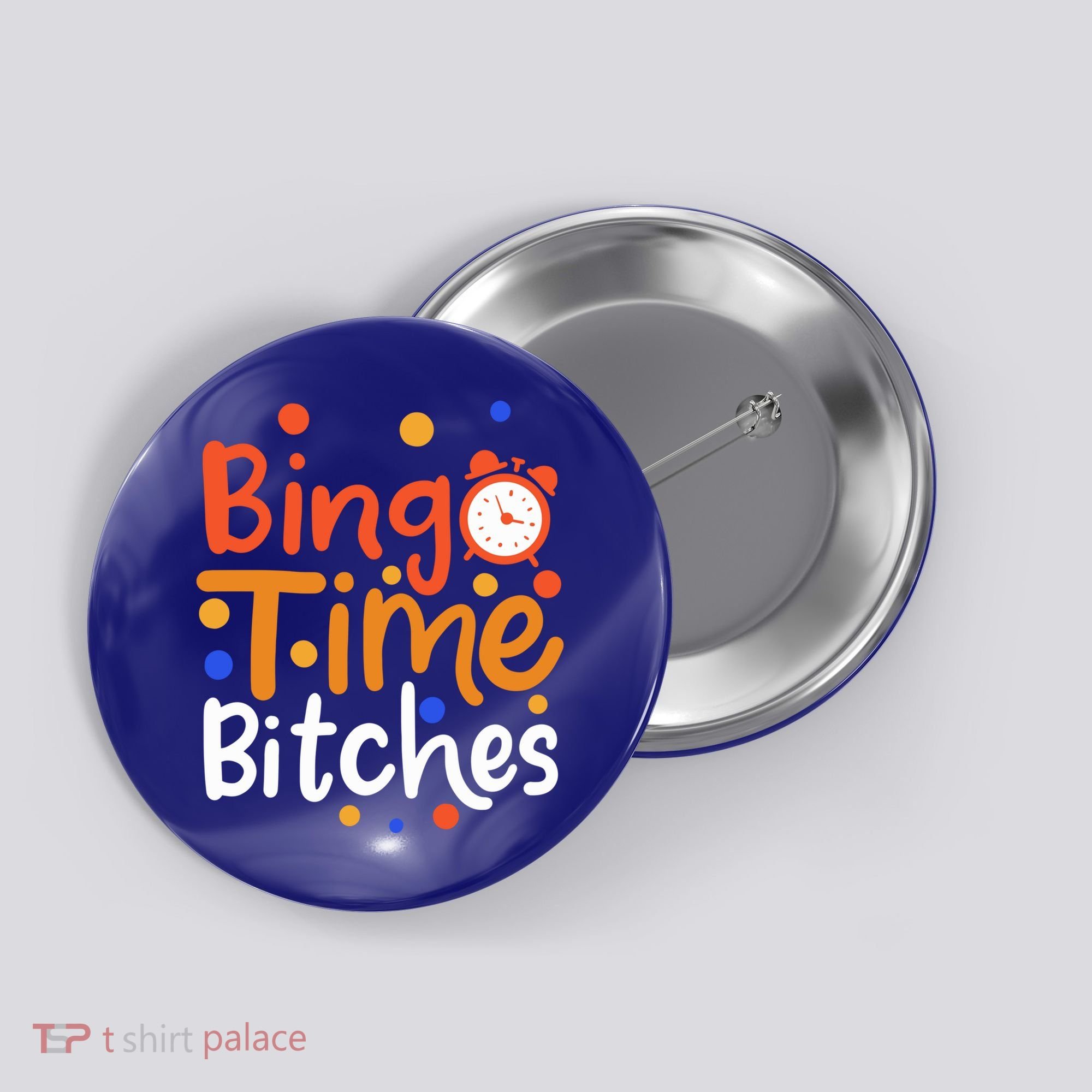 Bingo Cards Game Bingo Time Bitches Gift Button
