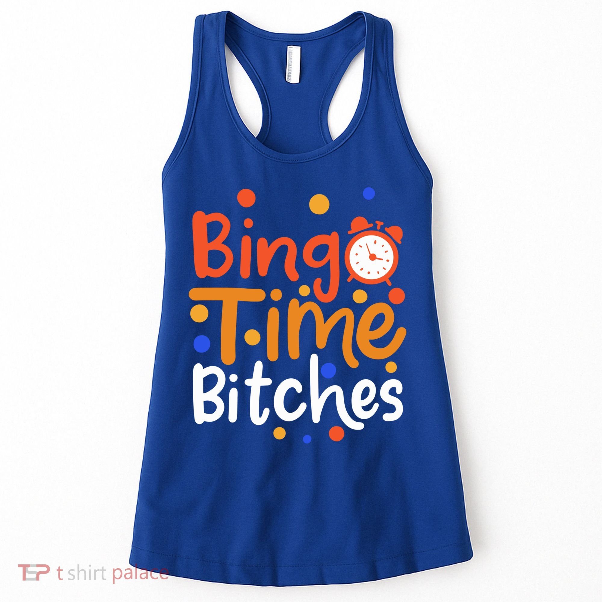 Bingo Cards Game Bingo Time Bitches Gift Women's Tank Top