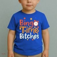 Bingo Cards Game Bingo Time Bitches Gift Toddler T-Shirt thumb 2