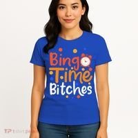 Bingo Cards Game Bingo Time Bitches Gift Women's T-Shirt thumb 4