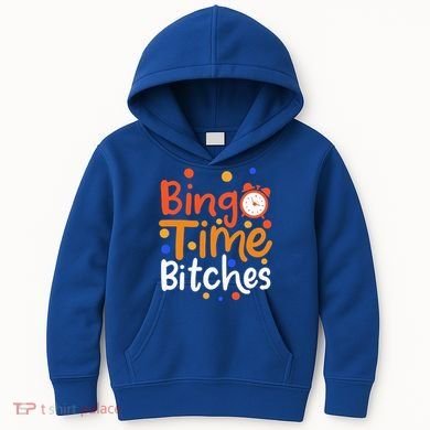 Bingo Cards Game Bingo Time Bitches Gift Kids Hoodie