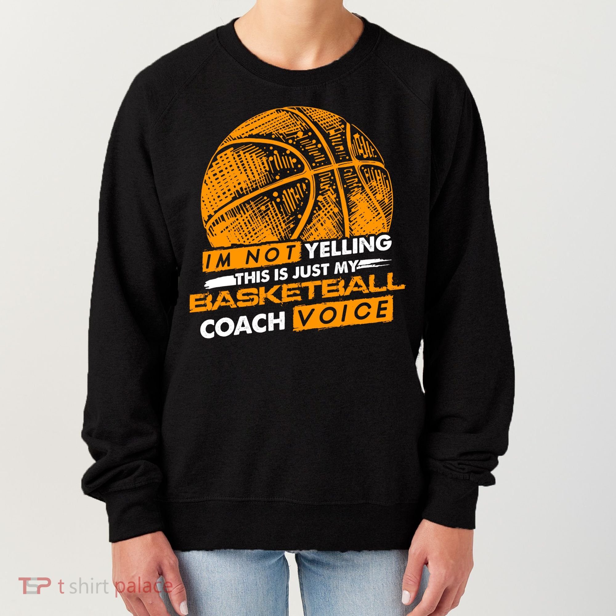 Basketball Coach Gift Idea Funny Saying Coaching Great Gift Women's Sweatshirt