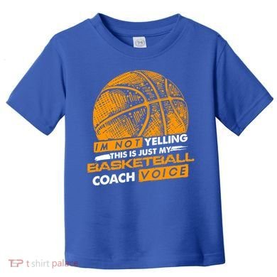 Basketball Coach Gift Idea Funny Saying Coaching Great Gift Toddler T-Shirt