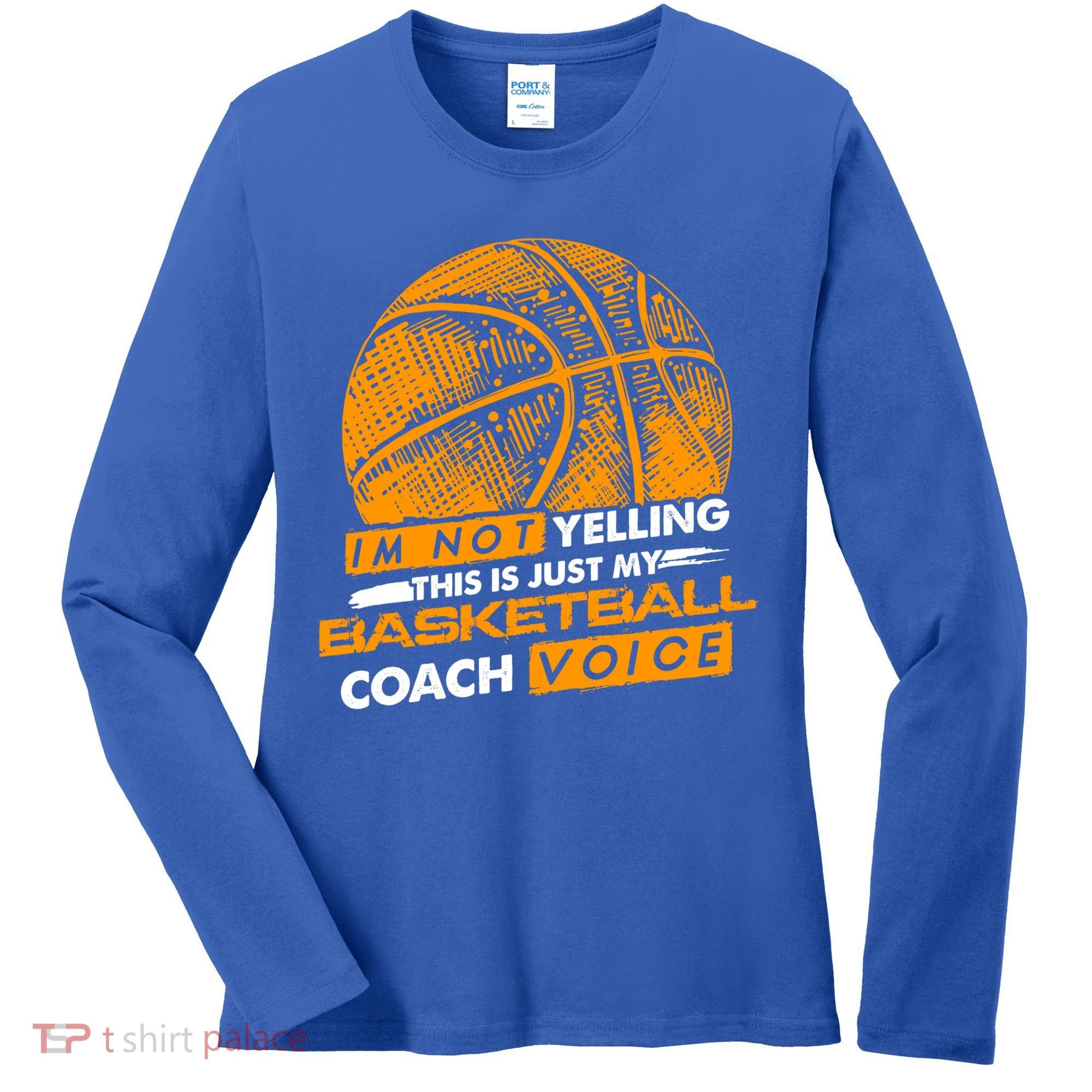 Basketball Coach Gift Idea Funny Saying Coaching Great Gift Women's Long Sleeve Shirt