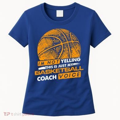 Basketball Coach Gift Idea Funny Saying Coaching Great Gift Women's T-Shirt