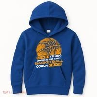 Basketball Coach Gift Idea Funny Saying Coaching Great Gift Kids Hoodie thumb 0