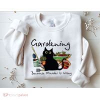 Black Cat Gardening Because Murder Is Wrong Sweatshirt thumb 2