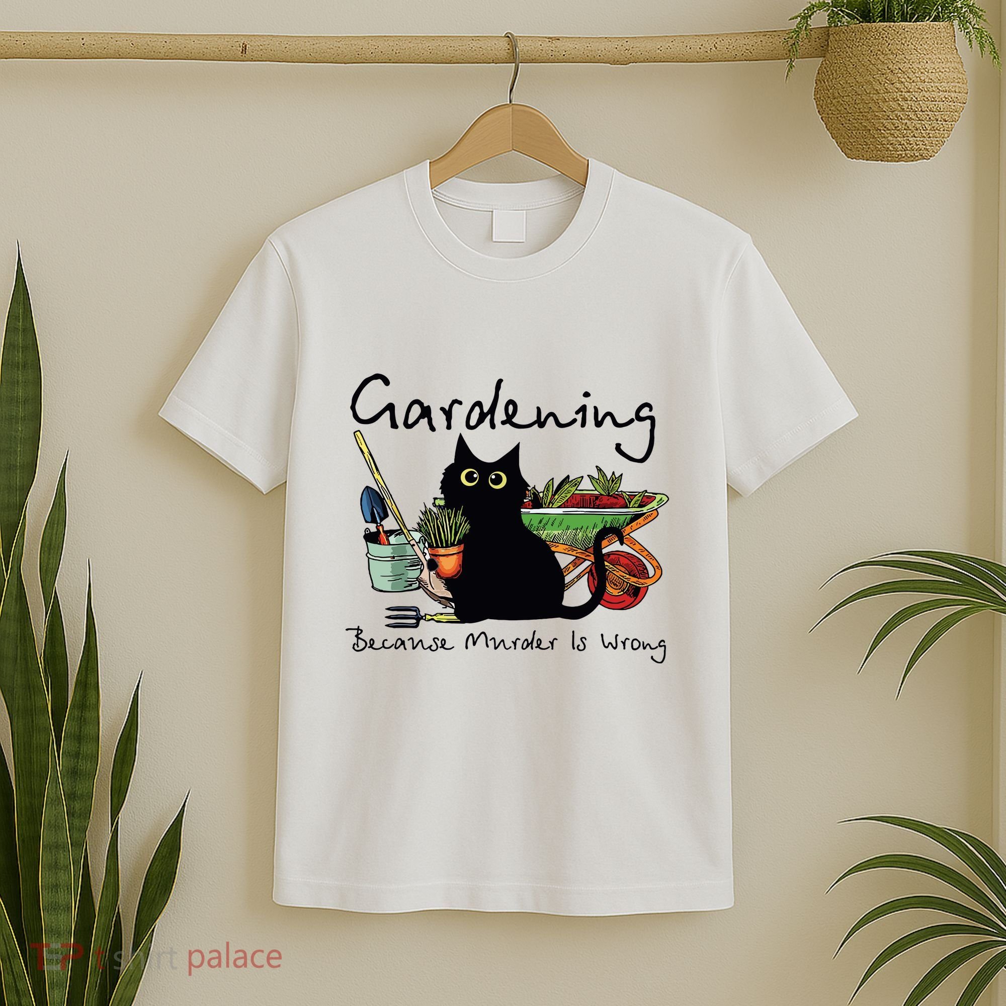 Black Cat Gardening Because Murder Is Wrong T-Shirt