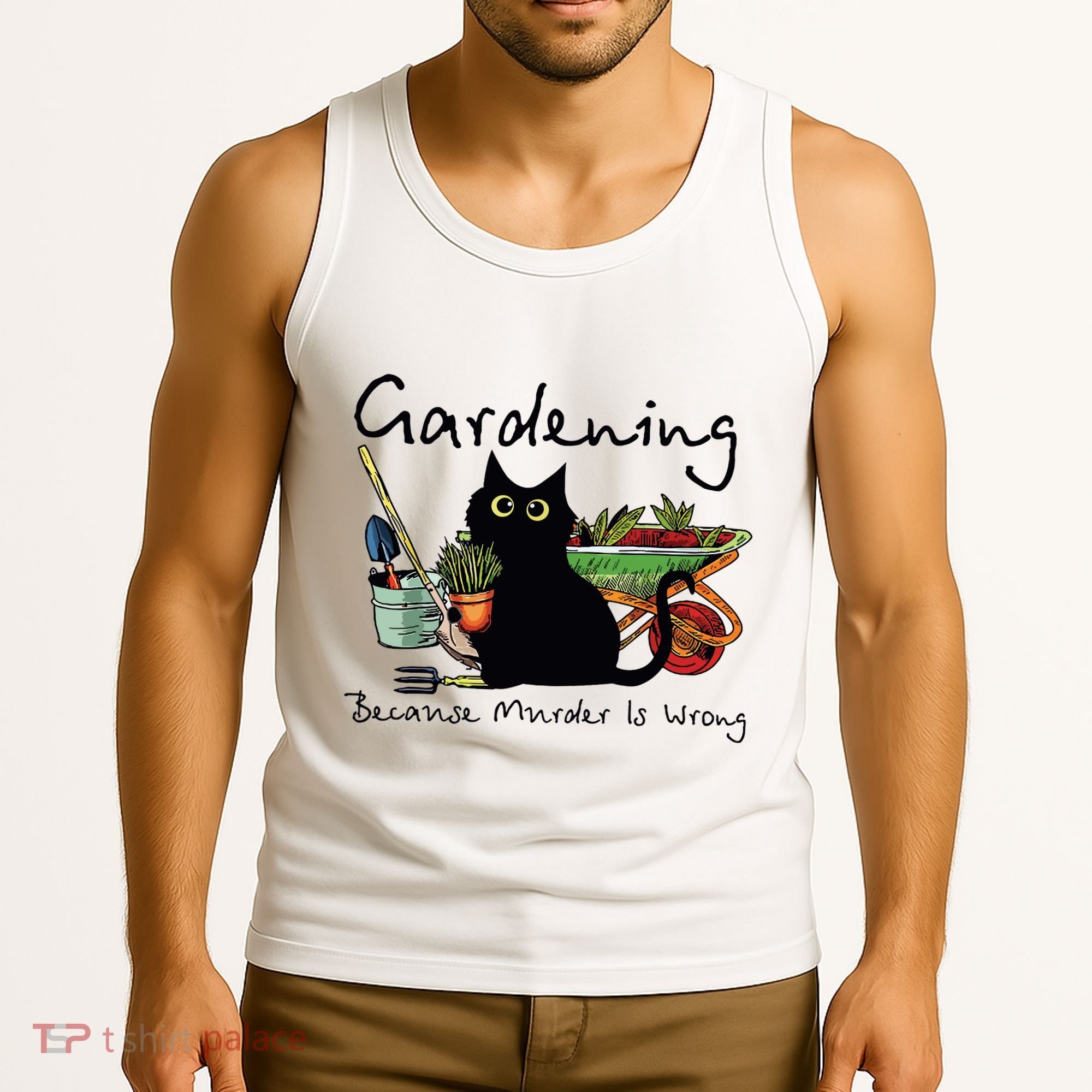 Black Cat Gardening Because Murder Is Wrong Tank Top