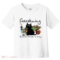 Black Cat Gardening Because Murder Is Wrong Toddler T-Shirt thumb 0