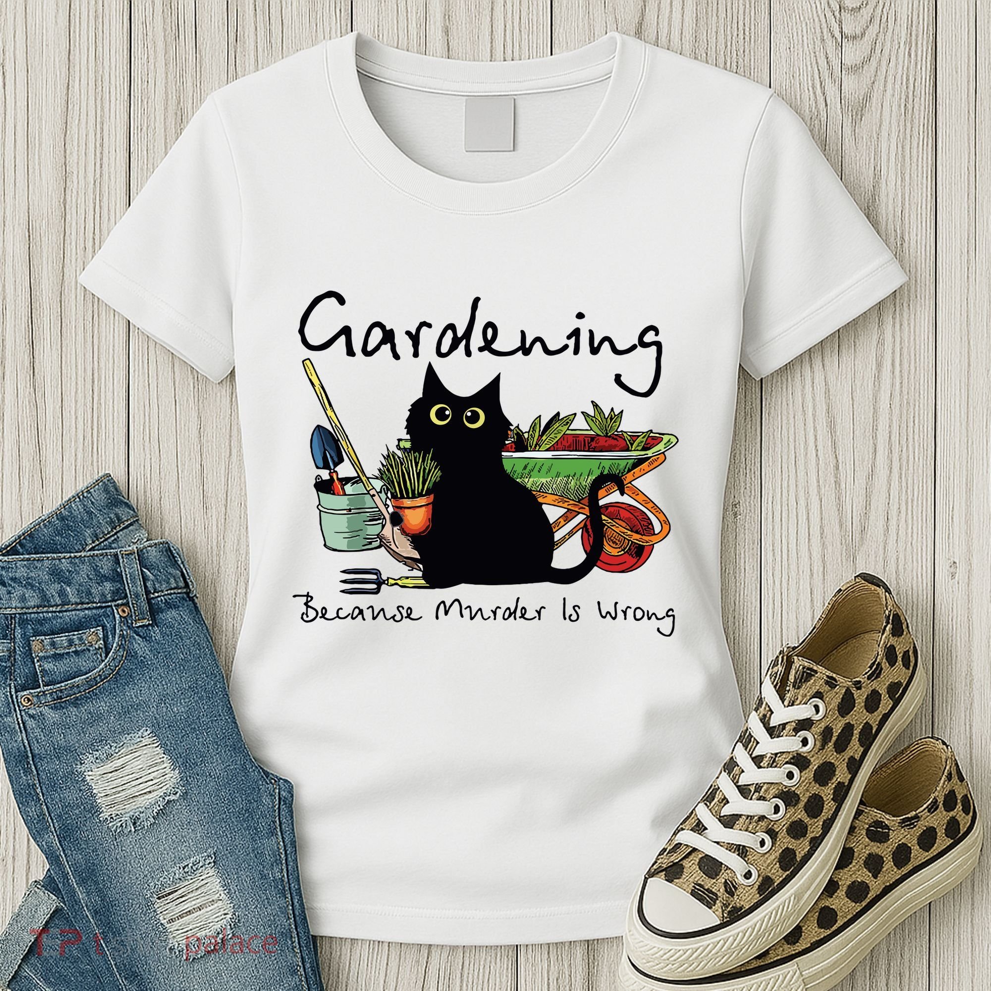 Black Cat Gardening Because Murder Is Wrong Women's T-Shirt