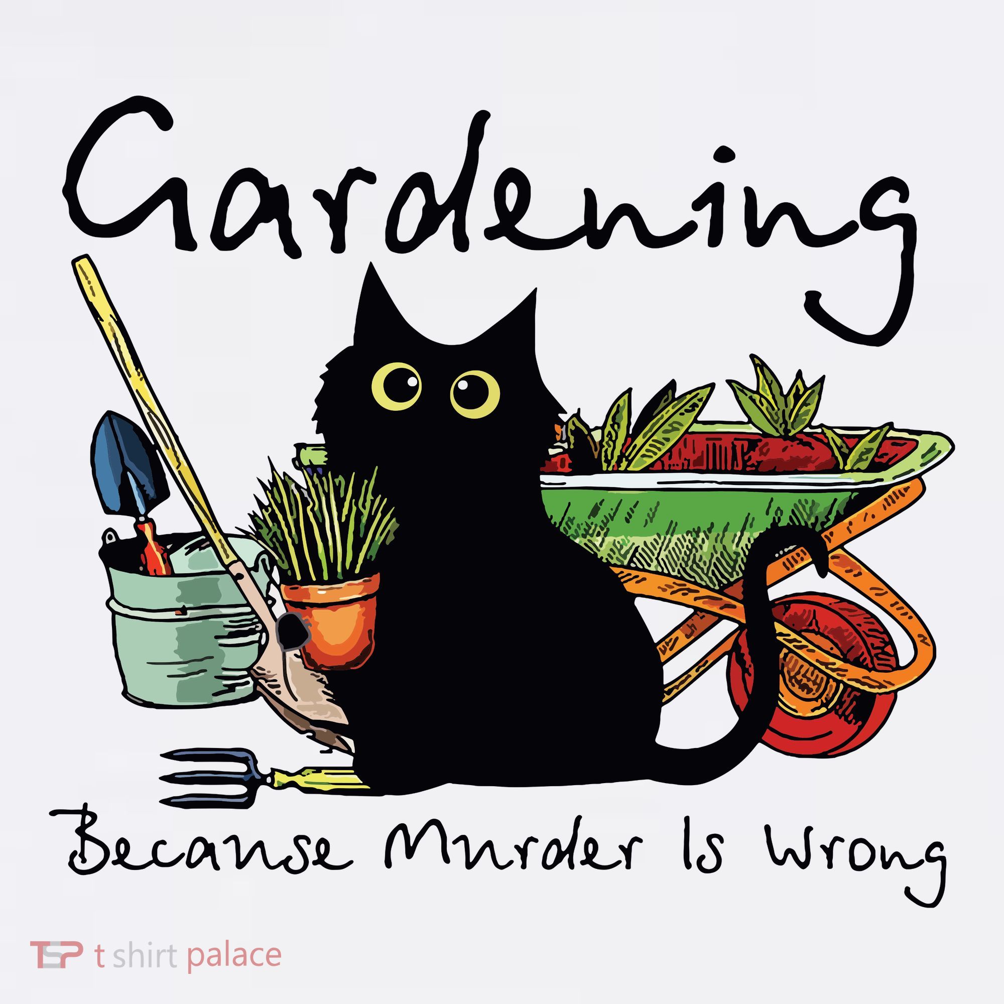 Black Cat Gardening Because Murder Is Wrong Kids T-Shirt