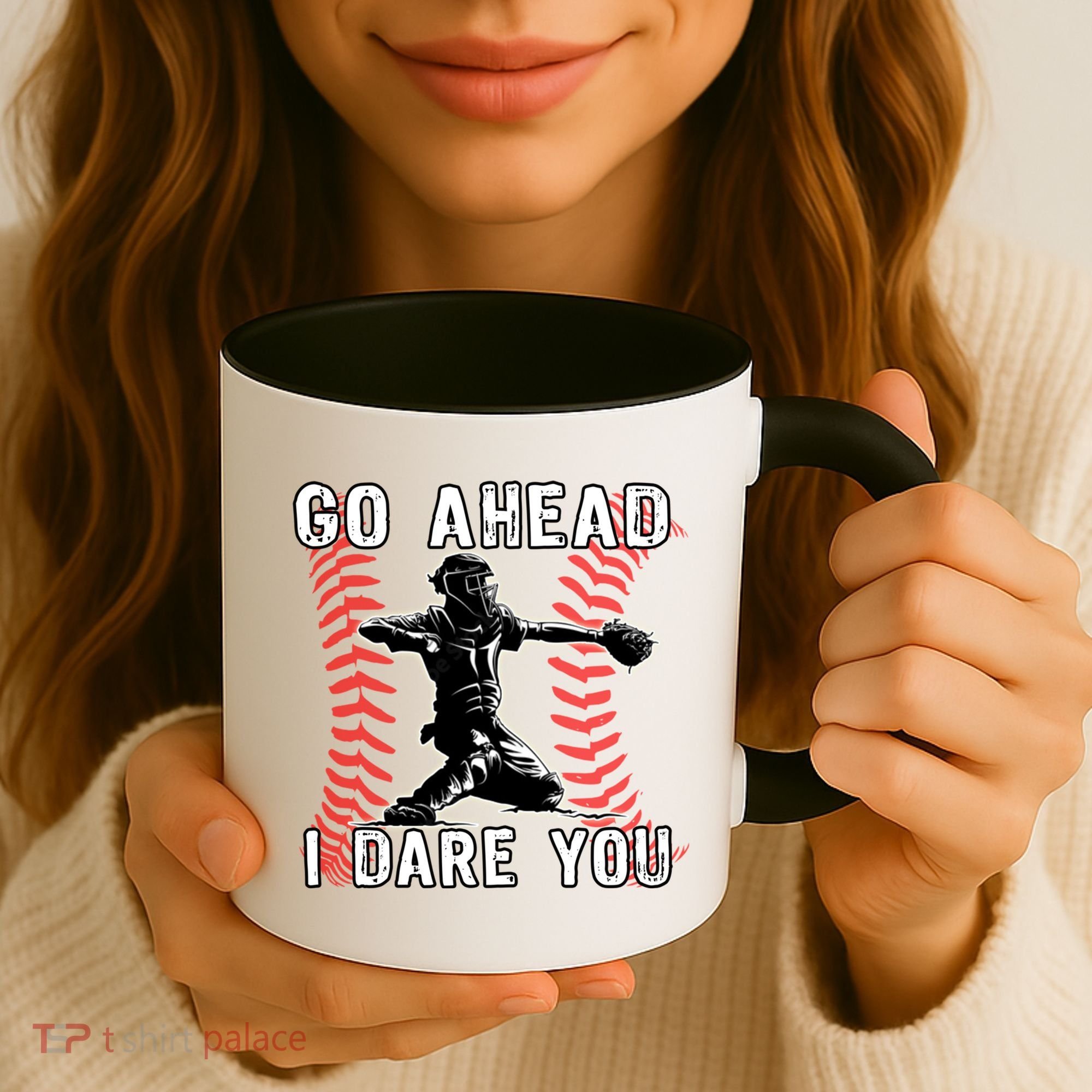 Baseball Catcher Go Ahead I Dare You Gift Coffee Mug