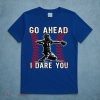 Baseball Catcher Go Ahead I Dare You Gift T-Shirt thumb 5
