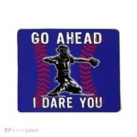 Baseball Catcher Go Ahead I Dare You Gift Mousepad thumb 0