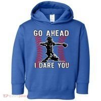 Baseball Catcher Go Ahead I Dare You Gift Toddler Hoodie thumb 0