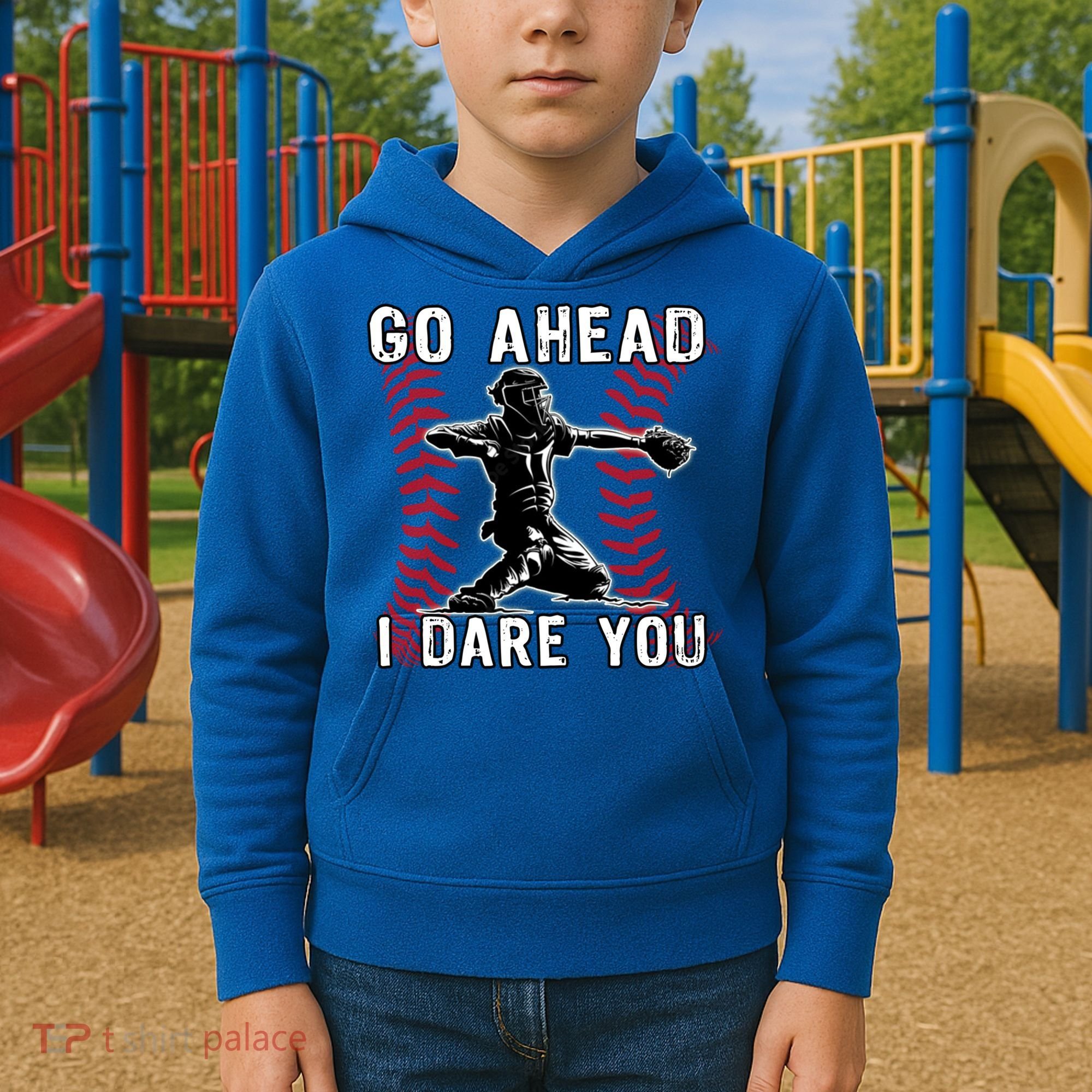 Baseball Catcher Go Ahead I Dare You Gift Kids Hoodie