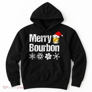 Bourbon Christmas Gift Merry Bourbon Hoodie