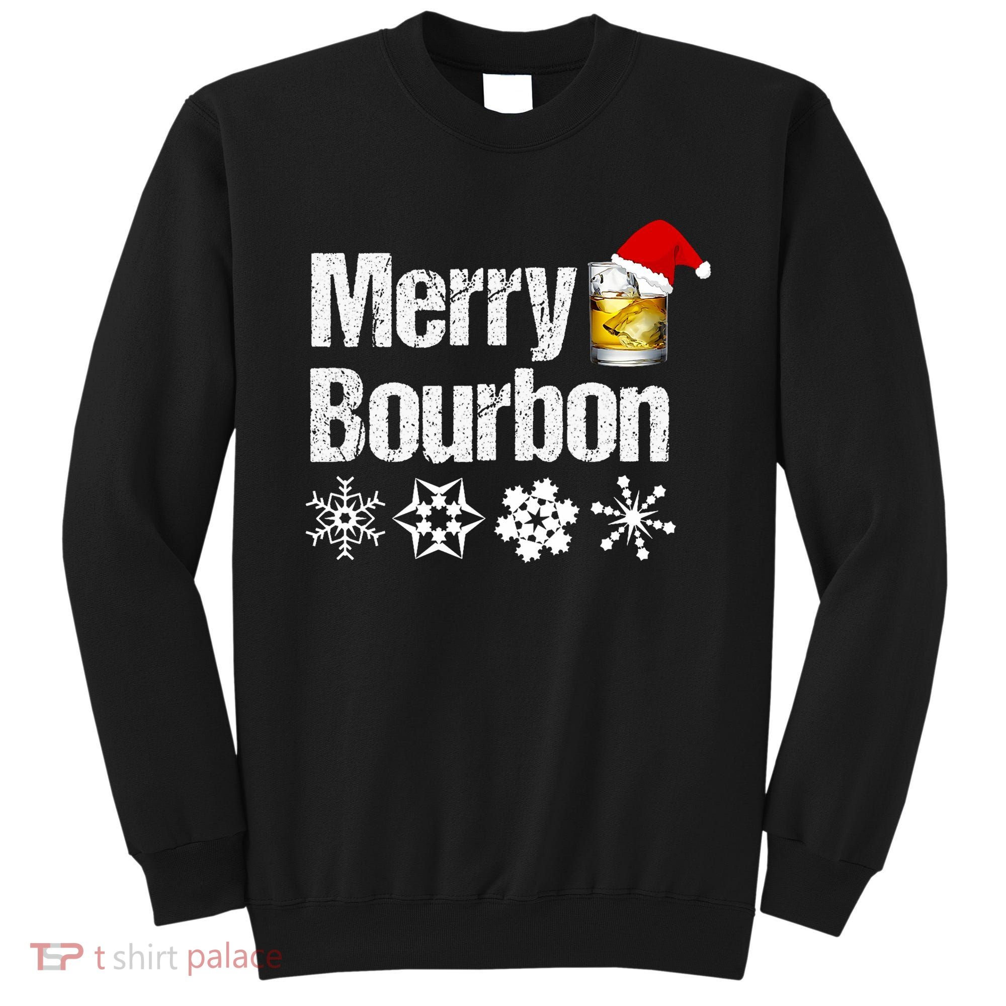 Bourbon Christmas Gift Merry Bourbon Sweatshirt