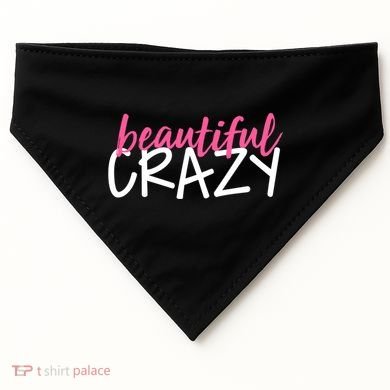 Beautiful Crazy Gift USA-Made Doggie Bandana