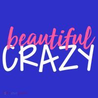 Beautiful Crazy Gift Toddler T-Shirt thumb 4