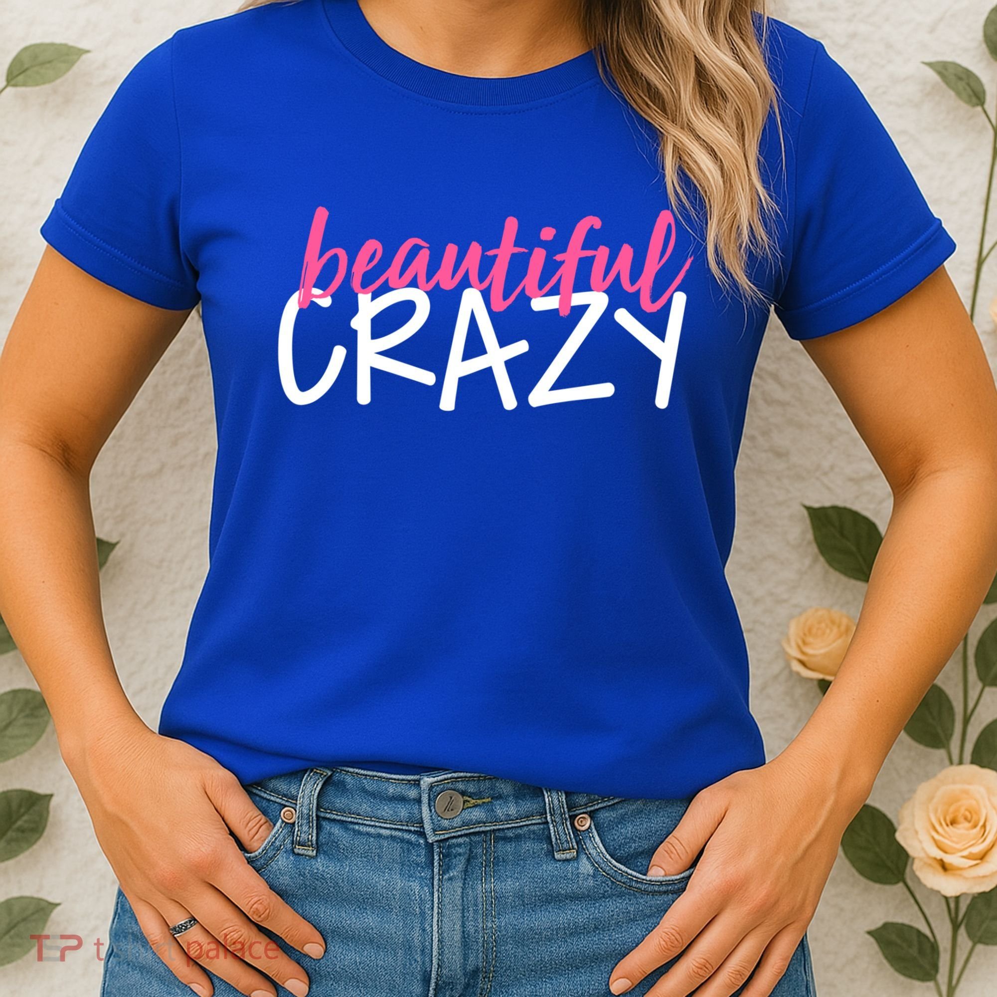 Beautiful Crazy Gift Women's T-Shirt