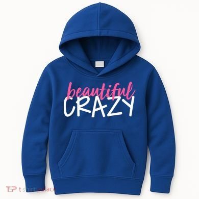 Beautiful Crazy Gift Kids Hoodie